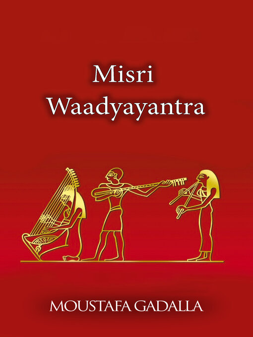 Title details for Misri Waadyayantra by Moustafa Gadalla - Available
